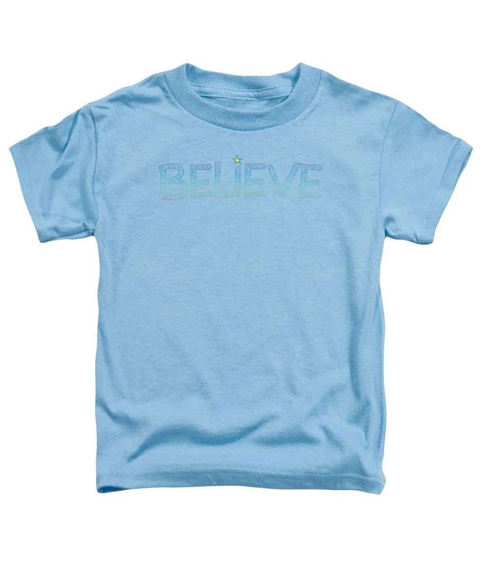 Believe - Toddler T-Shirt