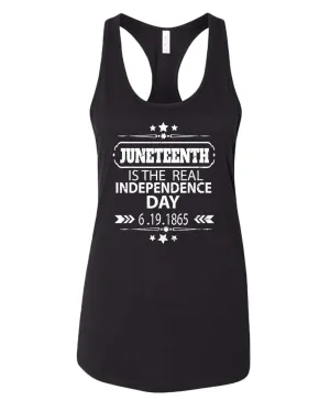 Juneteenth is the real independence day tank top